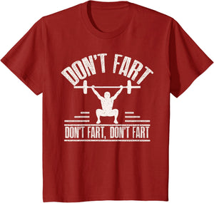 Don't Fart Funny Fitness Gym Workout Weights Squat
