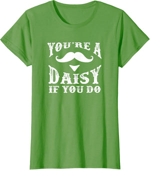 You're a Daisy When You Have a Western Doc Holiday