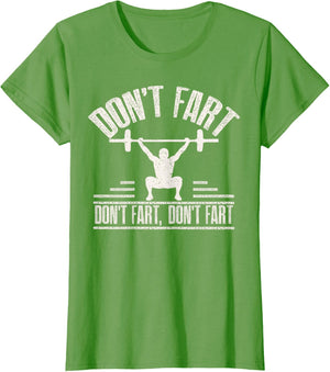 Don't Fart Funny Fitness Gym Workout Weights Squat