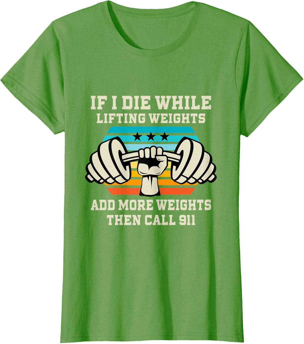 If I Die While Lifting Weights - Funny Workout &amp; Gym Gift T-Shirt Small