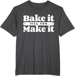 Baking Hobby Baker Homemade Bread Funny Baker