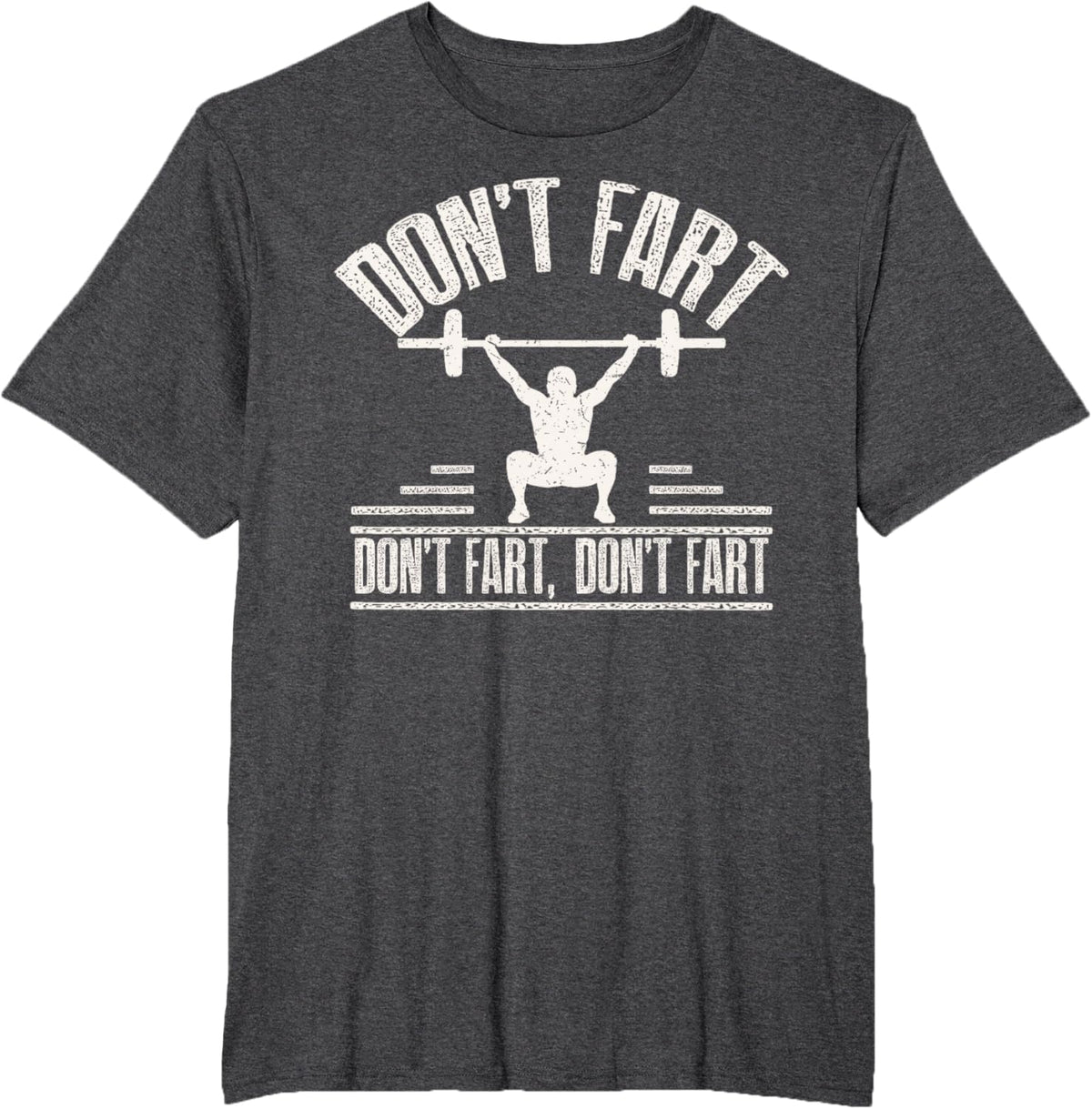 Don't Fart Funny Fitness Gym Workout Weights Squat