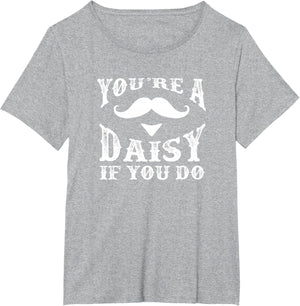 You're a Daisy When You Have a Western Doc Holiday