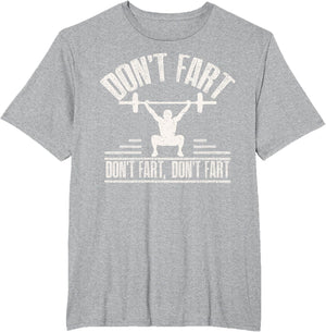Don't Fart Funny Fitness Gym Workout Weights Squat