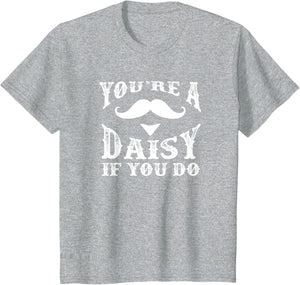 You're a Daisy When You Have a Western Doc Holiday