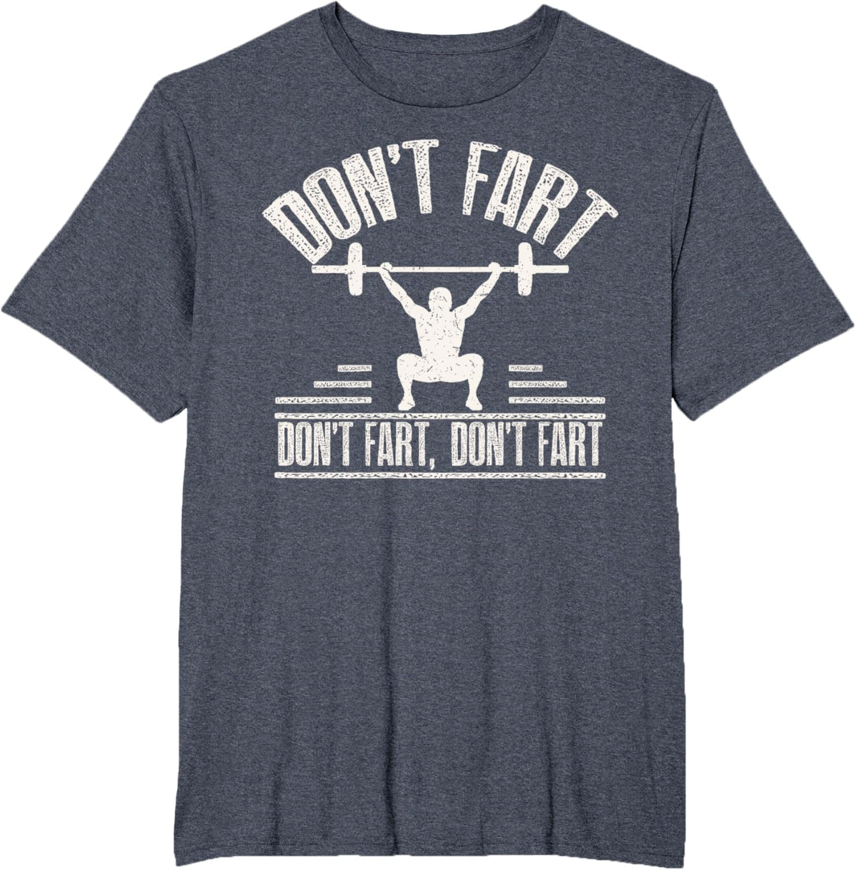 Don't Fart Funny Fitness Gym Workout Weights Squat